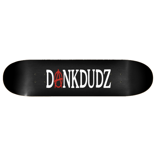 8in Dankdudz Anarchy Board