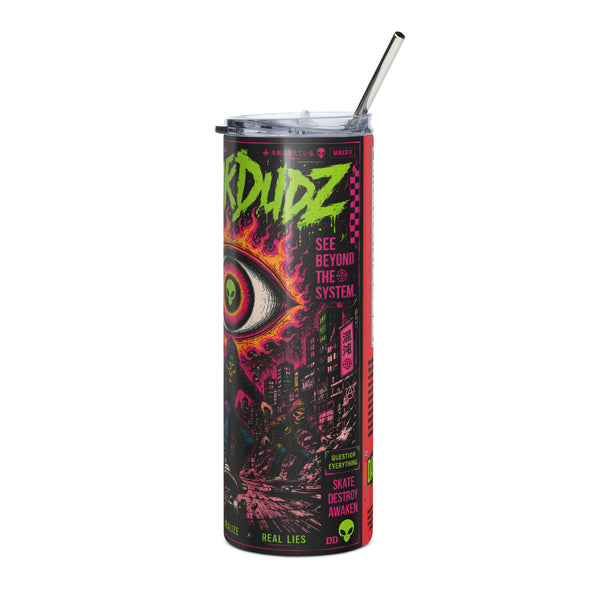 dankdudz see beyond the system Stainless steel tumbler